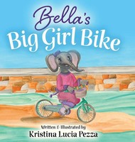 Kristina Lucia Pezza | Bella's Big Girl Bike | Buch | Englisch (2022)