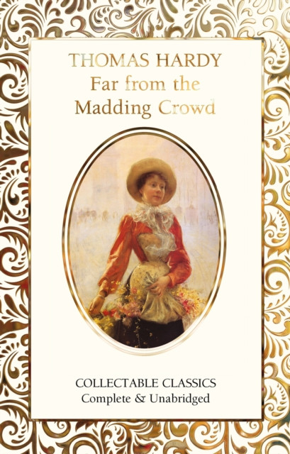 Far from the Madding Crowd by Thomas Hardy (Hardback Book)