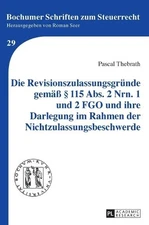 Die Revisionszulassungsgruende gemae  115 Abs. 2 Nrn. 1 und... - 9783631662915