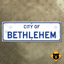 City of Bethlehem Pennsylvania limit boundary street highway road sign 21x7
