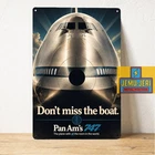Pan Am 747 Don’t Miss The Boat Metal Poster Sign 20x30cm Vintage Airline Decor
