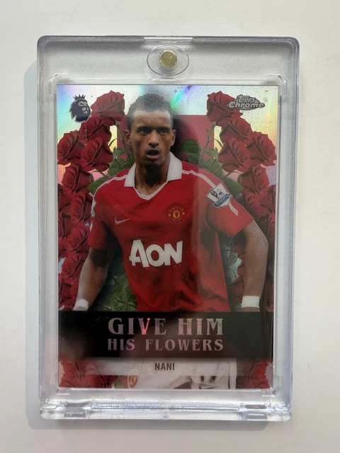 2025-26 Topps Chrome PL NANI Give Him His Flowers 1/1 *ROSES Variation