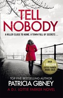 Patricia Gibney | Tell Nobody | Taschenbuch | Englisch (2020)