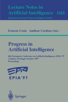 Progress in Artificial Intelligence : 8th Portuguese Conference on Artificial...