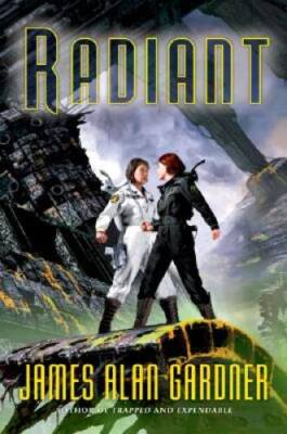 Radiant - Hardcover By Gardner, James Alan - GOOD