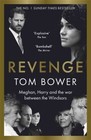 Revenge: Meghan, Harry and the war be, Tom Bower, New, Paperback
