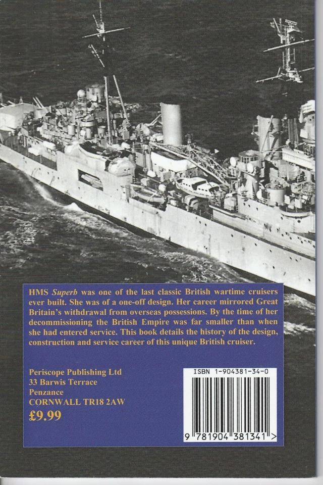 HMS Superb: The Life and Times of a Unique British Cruiser (PP 2006 1st Boniface - Image 2 of 3
