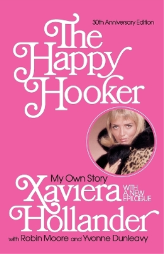 Xaviera Hollander The Happy Hooker (Tascabile)