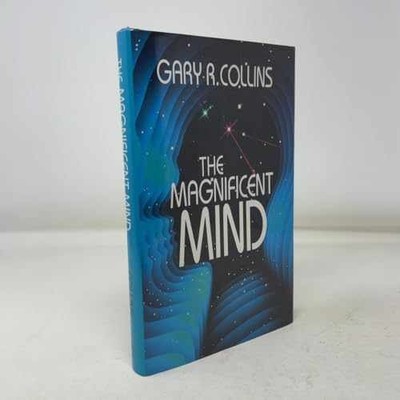 The magnificent mind - Hardcover, by Gary R. Collins - Very Good b