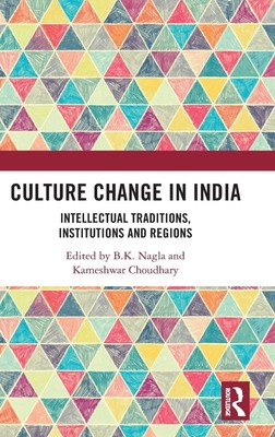 B. K. Nagla (u. a.) | Culture Change in India | Buch | Englisch (2024)