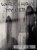 Michelle Louise Pierre | While I Have My Being | Taschenbuch | Englisch (2002)