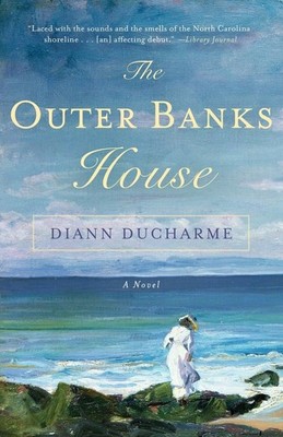 The Outer Banks House: A Novel - paperback Ducharme, Diann