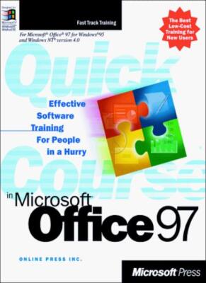 Quick Course in Microsoft Office 97 By Inc Online Press. 7901451