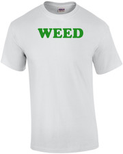 WEED Shirt