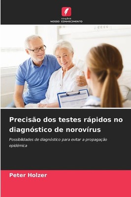 Peter Holzer | Precisão dos testes rápidos no diagnóstico de norovírus | Buch