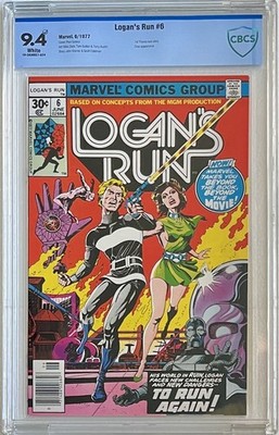 1977 Marvel LOGAN'S RUN #6 CBCS 9.4 -White pgs- 1st THANOS Solo story (not CGC)