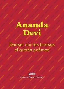Danser sur tes braises et autres poèmes von Devi, A... | Buch | Zustand sehr gut