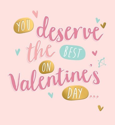 Du verdienst das Beste am Valentinstag... - Lustige Valentinskarte