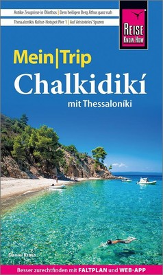 Daniel Krasa Krasa, Daniel/Reise Know-How MeinTrip Chalkidiki mit Thessaloníki