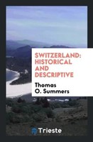 Thomas O. Summers | Switzerland | Taschenbuch | Englisch (2017)