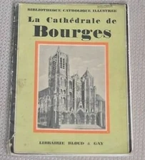 LA CATHEDRALE DE BOURGES VINTAGE FRENCH BOOKLET