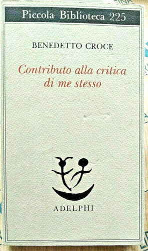 CONTRIBUTO ALLA CRITICA DI ME STESSO - BENEDETTO CROCE - ADELPHI - Picture 1 of 1