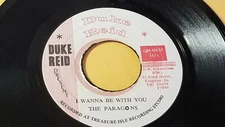 PARAGONS, TOMMY McCOOK & THE SUPERSONICS - I Wanna Be With You - Vinyl (7") 