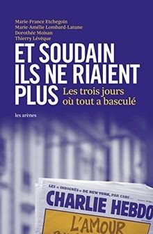 ET SOUDAIN ILS NE RIAIENT PLUS von Etchegoin, Marie-France | Buch | Zustand gut
