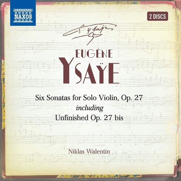 Audio Cd - Eugene Ysaye - Six Sonatas For Solo Violin Op. 27 (2 Cd) - Naxos -D--image