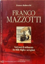 Franco Mazzotti di Robecchi, Franco