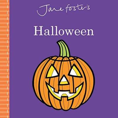 Jane Foster's Halloween (Jane Foster Books) - Board book - VERY GOOD