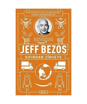 Jeff Bezos Sifirdan Zirveye, Jeff Bezos
