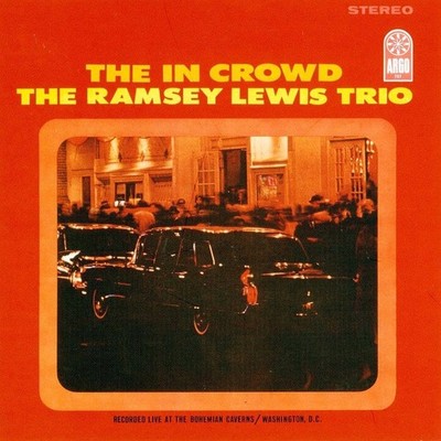 The Ramsey Lewis Trio The In Crowd (CD) (US IMPORT)