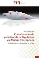 Calvin Likamaba-Tsama | L'omnipotence Du PréSident De La RéPublique En...