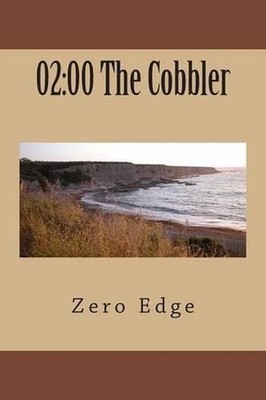 02: 00 The Cobbler by Zero Edge (English) Paperback Book