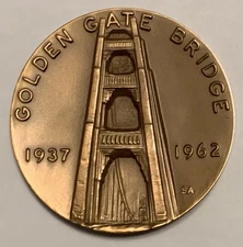 Golden Gate Bridge. 1 each. Bronze.  25th Anniversary 1937 - 1962