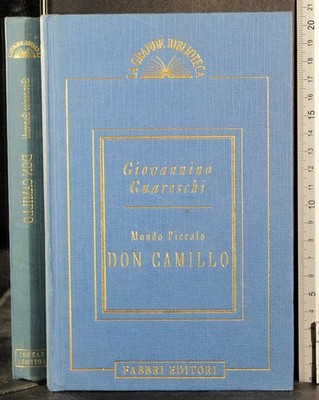 KLEINE WELT. DON CAMILLO. GIOVANNINO GUARESCHI. FABBRI.
