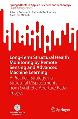 Long-Term Structural Health Monitoring by Remote Sensing and Advanced Machine...