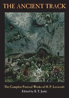 The Ancient Track The Complete Poetical Works Of H. P. Lovecraft H. P. Lovecraft
