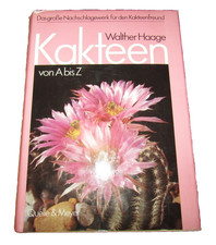 Kakteen von A - Z Das große Nachschlagewerk für den Kakteenfreund W. Haage  GH04