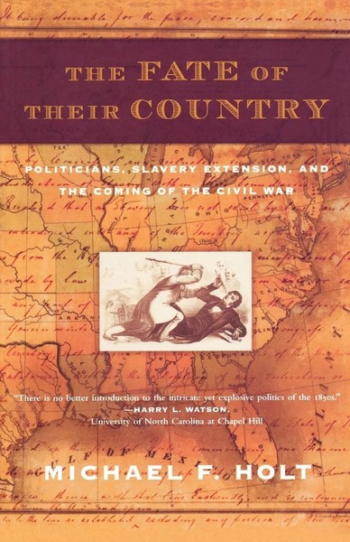 Michael F. Holt | The Fate Of Their Country | Taschenbuch | Englisch (2005)-image