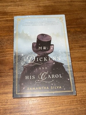Mr Dickens and His Carol Samantha Silva novel paperback EUC! FREE SHIPPING
