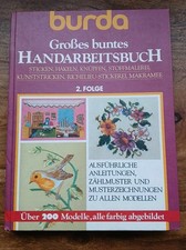 BURDA - Großes buntes Handarbeitsbuch. 2. Folge Stricken, Häkeln,..- mit Bögen 