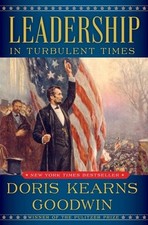 Leadership: In Turbulent Times by Goodwin, Doris Kearns