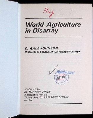 World Agriculture in Disarray Johnson, David Gale: