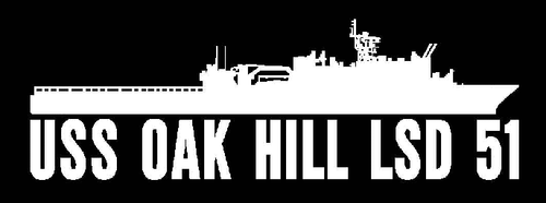 USS OAK HILL LSD 51 Silhouette Decal U S Navy USN Military - Picture 2 of 4