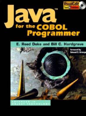 Java for the COBOL Programmer (SIGS: Advances in Object Technology) - GOOD