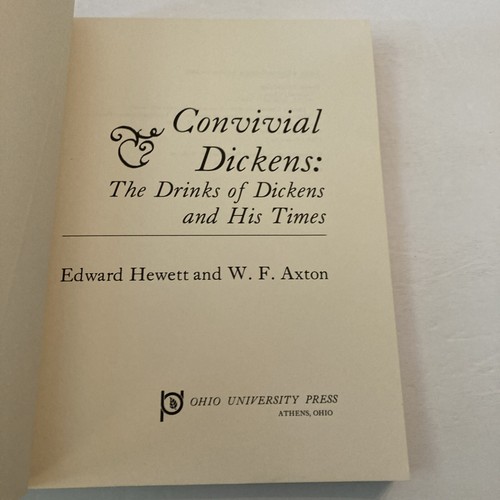 Convivial Dickens The Drinks of Dickens and His Times WF Axton Edward Hewett - Picture 8 of 13