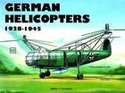 German Helicopters by Heinz J. Nowarra (Paperback, 2004)
