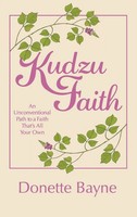 Donette Bayne | Kudzu Faith | Buch | Englisch (2019) | Gebunden | Westbow Press